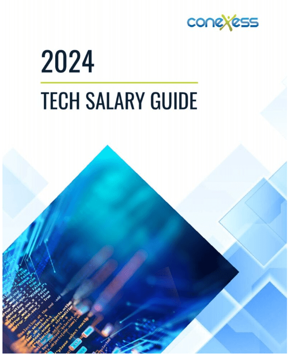 2024 Conexess Tech Salary Guide Technology Salaries